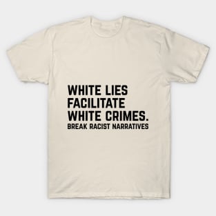 White Lies T-Shirt